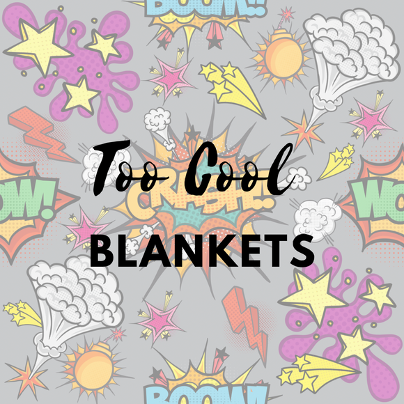 Too Cool Blankets