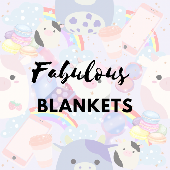 Fabulous Blankets